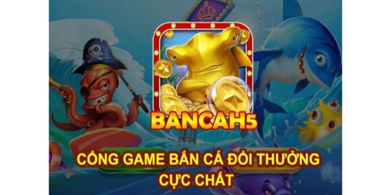 Thánh Bắn Cá H5 